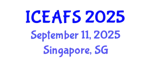 International Conference on Economic and Financial Sciences (ICEAFS) September 11, 2025 - Singapore, Singapore