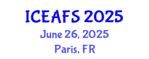 International Conference on Economic and Financial Sciences (ICEAFS) June 26, 2025 - Paris, France