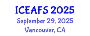 International Conference on Economic and Financial Sciences (ICEAFS) September 29, 2025 - Vancouver, Canada