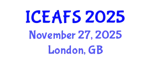 International Conference on Economic and Financial Sciences (ICEAFS) November 27, 2025 - London, United Kingdom