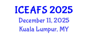 International Conference on Economic and Financial Sciences (ICEAFS) December 11, 2025 - Kuala Lumpur, Malaysia