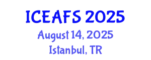 International Conference on Economic and Financial Sciences (ICEAFS) August 14, 2025 - Istanbul, Turkey