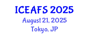 International Conference on Economic and Financial Sciences (ICEAFS) August 21, 2025 - Tokyo, Japan