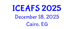 International Conference on Economic and Financial Sciences (ICEAFS) December 18, 2025 - Cairo, Egypt