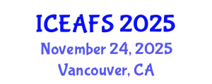 International Conference on Economic and Financial Sciences (ICEAFS) November 24, 2025 - Vancouver, Canada
