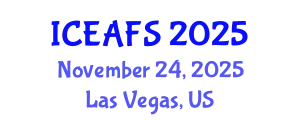 International Conference on Economic and Financial Sciences (ICEAFS) November 24, 2025 - Las Vegas, United States