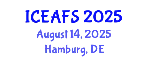 International Conference on Economic and Financial Sciences (ICEAFS) August 14, 2025 - Hamburg, Germany