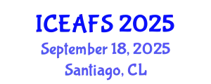International Conference on Economic and Financial Sciences (ICEAFS) September 18, 2025 - Santiago, Chile