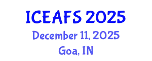 International Conference on Economic and Financial Sciences (ICEAFS) December 11, 2025 - Goa, India
