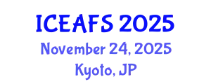 International Conference on Economic and Financial Sciences (ICEAFS) November 24, 2025 - Kyoto, Japan