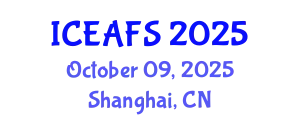 International Conference on Economic and Financial Sciences (ICEAFS) October 09, 2025 - Shanghai, China