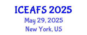 International Conference on Economic and Financial Sciences (ICEAFS) May 29, 2025 - New York, United States