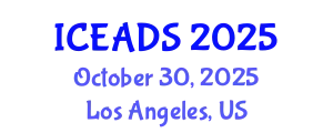 International Conference on Engineering and Design Sciences (ICEADS) October 30, 2025 - Los Angeles, United States