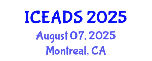 International Conference on Engineering and Design Sciences (ICEADS) August 07, 2025 - Montreal, Canada