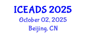International Conference on Engineering and Design Sciences (ICEADS) October 02, 2025 - Beijing, China