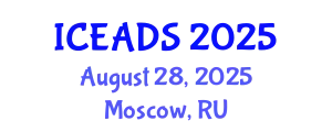 International Conference on Engineering and Design Sciences (ICEADS) August 28, 2025 - Moscow, Russia