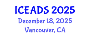 International Conference on Engineering and Design Sciences (ICEADS) December 18, 2025 - Vancouver, Canada