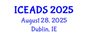 International Conference on Engineering and Design Sciences (ICEADS) August 28, 2025 - Dublin, Ireland