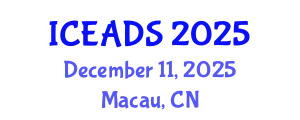 International Conference on Engineering and Design Sciences (ICEADS) December 11, 2025 - Macau, China