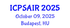 International Conference on Political Sciences and International Relations (ICPSAIR) October 09, 2025 - Budapest, Hungary