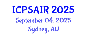 International Conference on Political Sciences and International Relations (ICPSAIR) September 04, 2025 - Sydney, Australia
