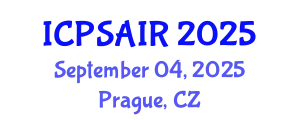 International Conference on Political Sciences and International Relations (ICPSAIR) September 04, 2025 - Prague, Czechia