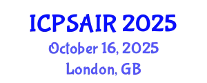 International Conference on Political Sciences and International Relations (ICPSAIR) October 16, 2025 - London, United Kingdom