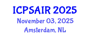 International Conference on Political Sciences and International Relations (ICPSAIR) November 03, 2025 - Amsterdam, Netherlands