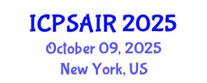 International Conference on Political Sciences and International Relations (ICPSAIR) October 09, 2025 - New York, United States
