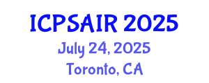 International Conference on Political Sciences and International Relations (ICPSAIR) July 24, 2025 - Toronto, Canada
