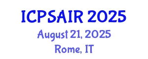 International Conference on Political Sciences and International Relations (ICPSAIR) August 21, 2025 - Rome, Italy