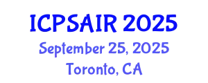International Conference on Political Sciences and International Relations (ICPSAIR) September 25, 2025 - Toronto, Canada