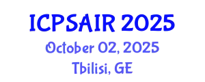 International Conference on Political Sciences and International Relations (ICPSAIR) October 02, 2025 - Tbilisi, Georgia