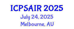International Conference on Political Sciences and International Relations (ICPSAIR) July 24, 2025 - Melbourne, Australia