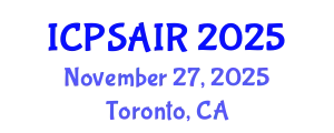 International Conference on Political Sciences and International Relations (ICPSAIR) November 27, 2025 - Toronto, Canada