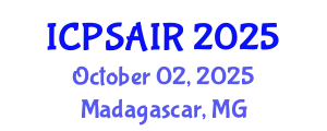 International Conference on Political Sciences and International Relations (ICPSAIR) October 02, 2025 - Madagascar, Madagascar