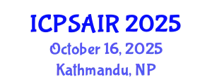 International Conference on Political Sciences and International Relations (ICPSAIR) October 16, 2025 - Kathmandu, Nepal