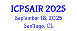 International Conference on Political Sciences and International Relations (ICPSAIR) September 18, 2025 - Santiago, Chile