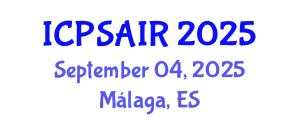 International Conference on Political Sciences and International Relations (ICPSAIR) September 04, 2025 - Málaga, Spain