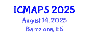 International Conference on Mathematical and Physical Sciences (ICMAPS) August 14, 2025 - Barcelona, Spain