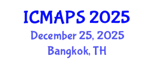 International Conference on Mathematical and Physical Sciences (ICMAPS) December 25, 2025 - Bangkok, Thailand