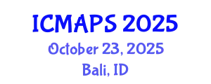 International Conference on Mathematical and Physical Sciences (ICMAPS) October 23, 2025 - Bali, Indonesia