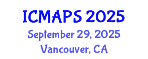 International Conference on Mathematical and Physical Sciences (ICMAPS) September 29, 2025 - Vancouver, Canada