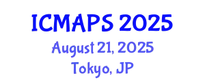 International Conference on Mathematical and Physical Sciences (ICMAPS) August 21, 2025 - Tokyo, Japan