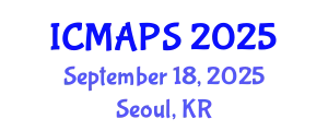 International Conference on Mathematical and Physical Sciences (ICMAPS) September 18, 2025 - Seoul, Republic of Korea