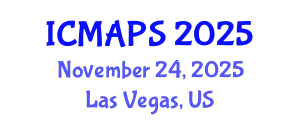 International Conference on Mathematical and Physical Sciences (ICMAPS) November 24, 2025 - Las Vegas, United States