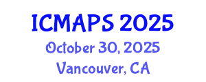 International Conference on Mathematical and Physical Sciences (ICMAPS) October 30, 2025 - Vancouver, Canada