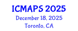 International Conference on Mathematical and Physical Sciences (ICMAPS) December 18, 2025 - Toronto, Canada