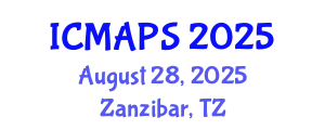 International Conference on Mathematical and Physical Sciences (ICMAPS) August 28, 2025 - Zanzibar, Tanzania