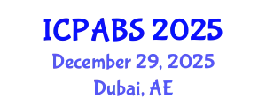 International Conference on Pharmaceutical and Biomedical Sciences (ICPABS) December 29, 2025 - Dubai, United Arab Emirates